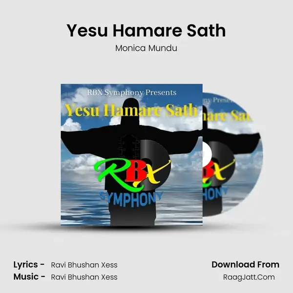 Yesu Hamare Sath Song mp3 | Monica Mundu