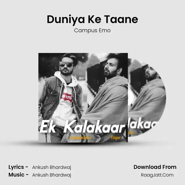 Duniya Ke Taane Song mp3 | Campus Emo