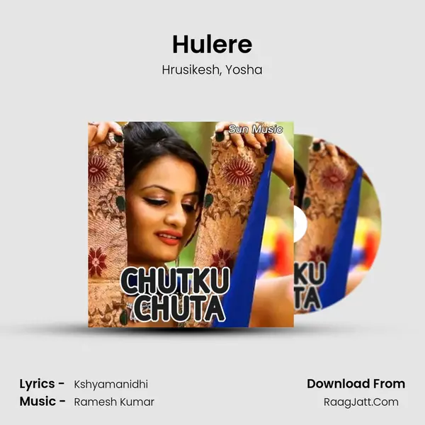 Hulere Song mp3 | Hrusikesh