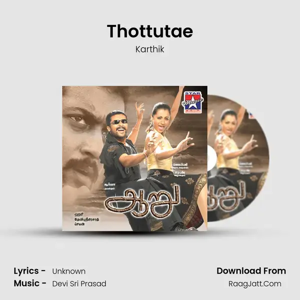 Thottutae Song mp3 | Karthik