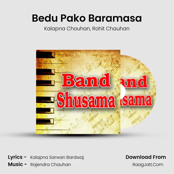 Bedu Pako Baramasa Song mp3 | Kalapna Chouhan