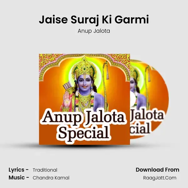 Jaise Suraj Ki Garmi Song mp3 | Anup Jalota