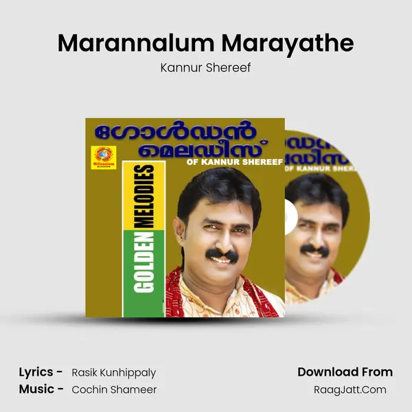 Marannalum Marayathe Song mp3 | Kannur Shereef