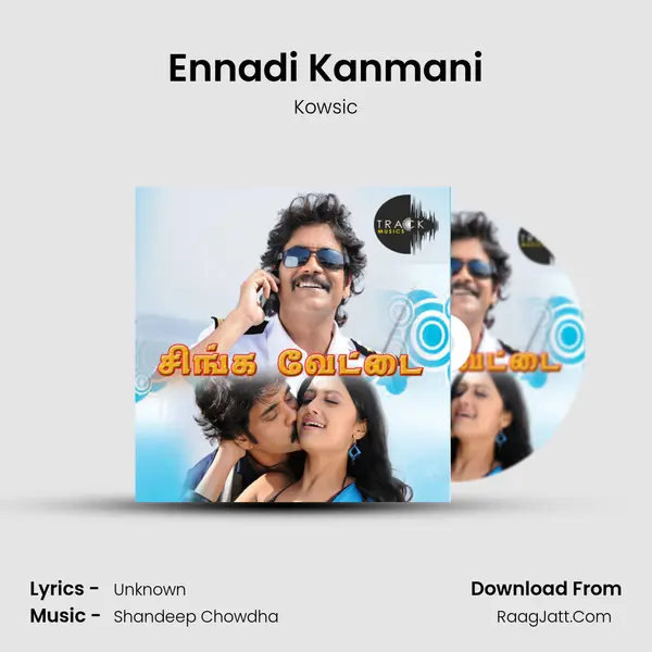 Ennadi Kanmani Song mp3 | Kowsic