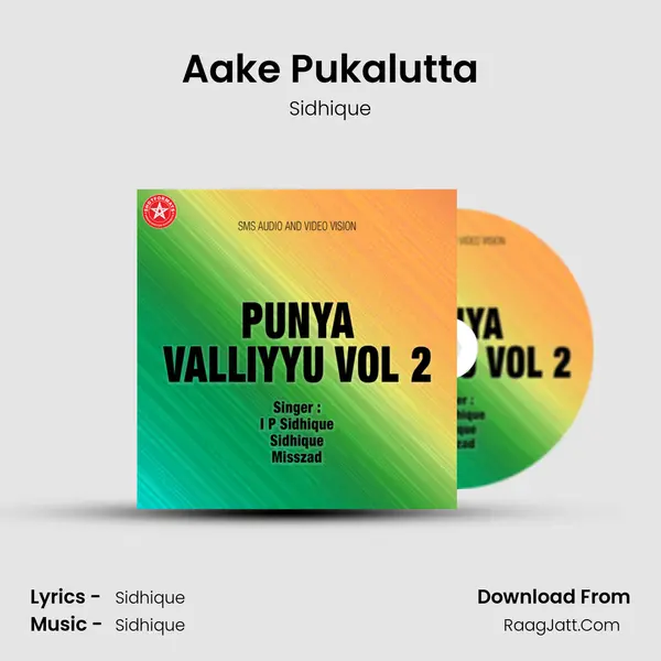 Aake Pukalutta Song mp3 | Sidhique