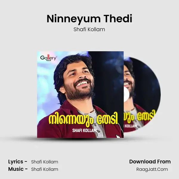 Ninneyum Thedi - Shafi Kollam