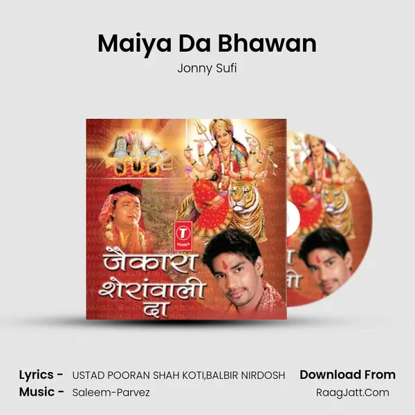 Maiya Da Bhawan Song mp3 | Jonny Sufi