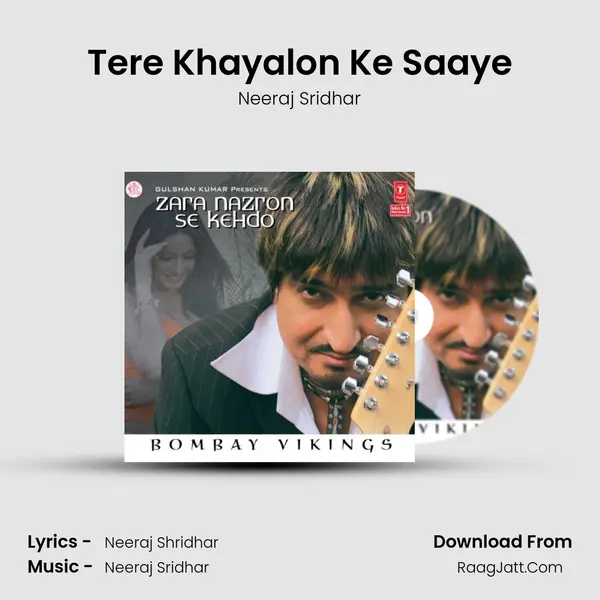 Tere Khayalon Ke Saaye mp3 song