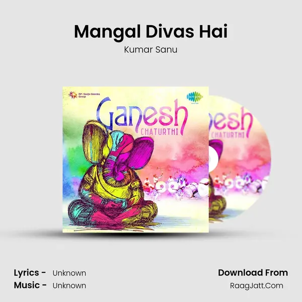 Mangal Divas Hai Song mp3 | Kumar Sanu