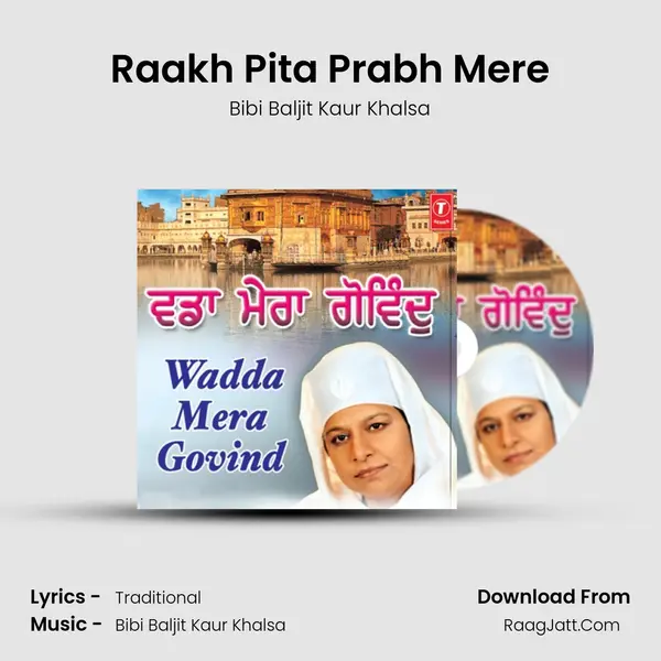 Raakh Pita Prabh Mere mp3 song