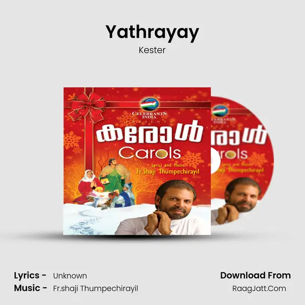 Yathrayay Song mp3 | Kester