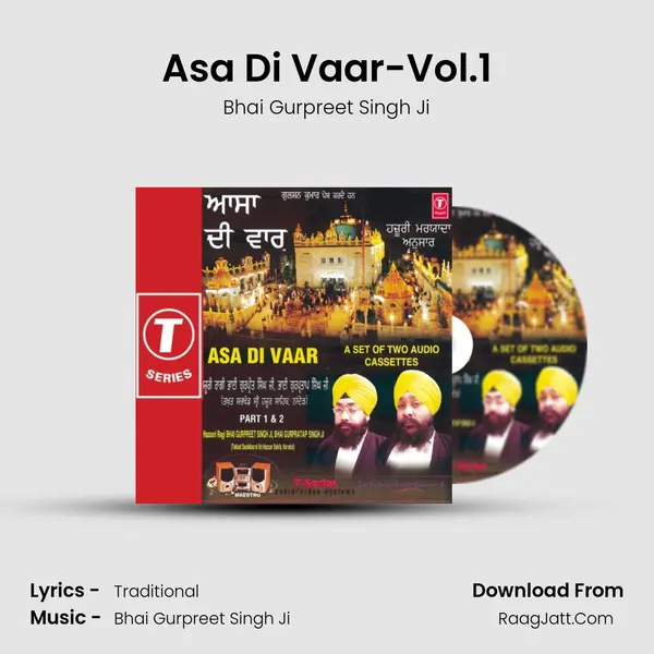 Asa Di Vaar-Vol.1 Song mp3 | Bhai Gurpreet Singh Ji