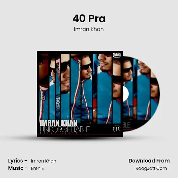 40 Pra Song mp3 | Imran Khan