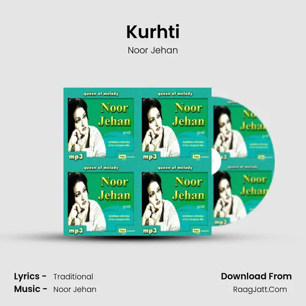 Kurhti Song mp3 | Noor Jehan