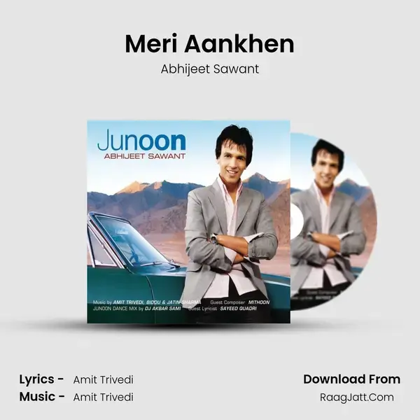 Meri Aankhen Song mp3 | Abhijeet Sawant