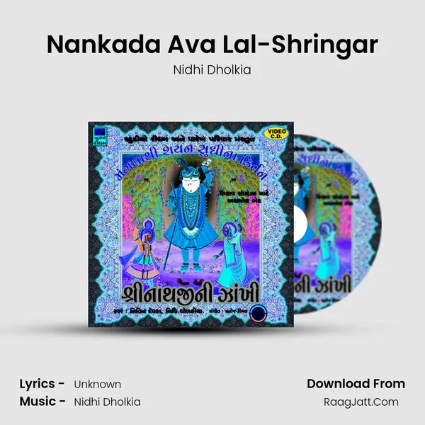 Nankada Ava Lal-Shringar Song mp3 | Nidhi Dholkia