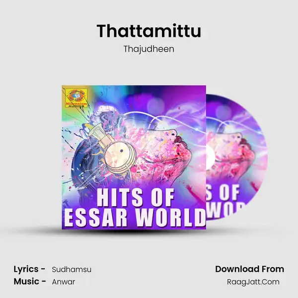 Thattamittu Song mp3 | Thajudheen