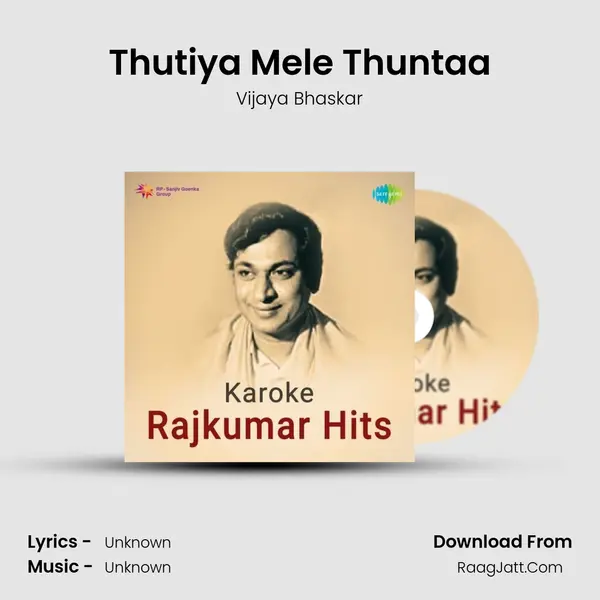 Thutiya Mele Thuntaa Song mp3 | Vijaya Bhaskar