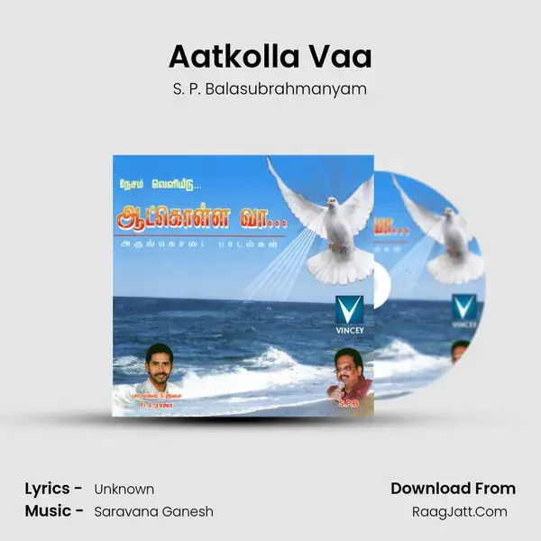 Aatkolla Vaa Song mp3 | S. P. Balasubrahmanyam