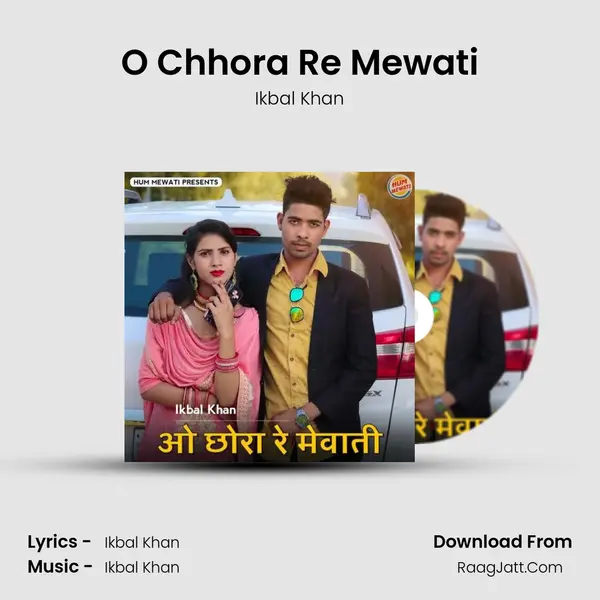 O Chhora Re Mewati mp3 song