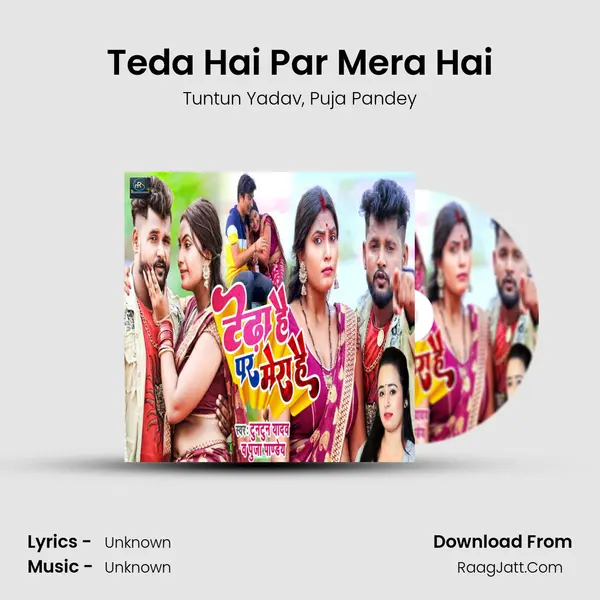 Teda Hai Par Mera Hai mp3 song