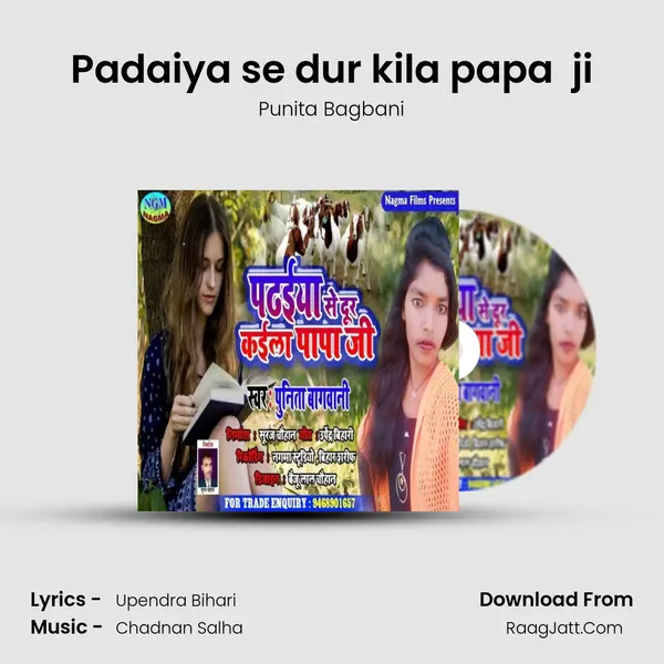 Padaiya se dur kila papa  ji mp3 song