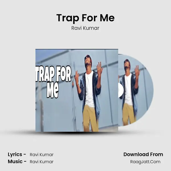 Trap For Me mp3 song