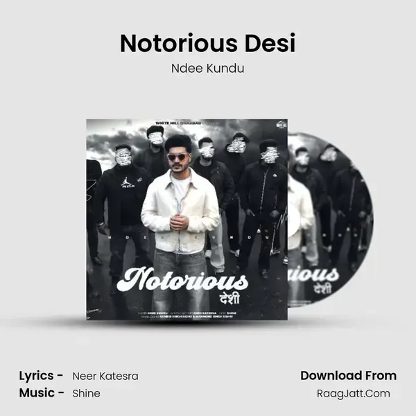 Notorious Desi mp3 song