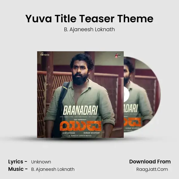 Yuva Title Teaser Theme Song mp3 | B. Ajaneesh Loknath