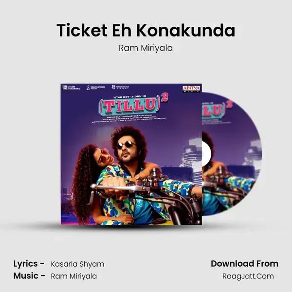 Ticket Eh Konakunda mp3 song