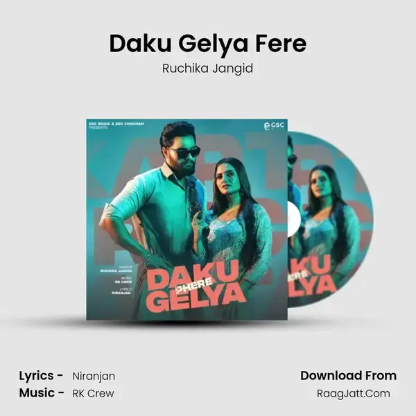 Daku Gelya Fere - Ruchika Jangid