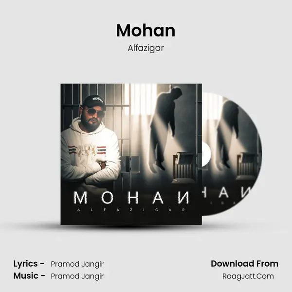 Mohan Song mp3 | Alfazigar