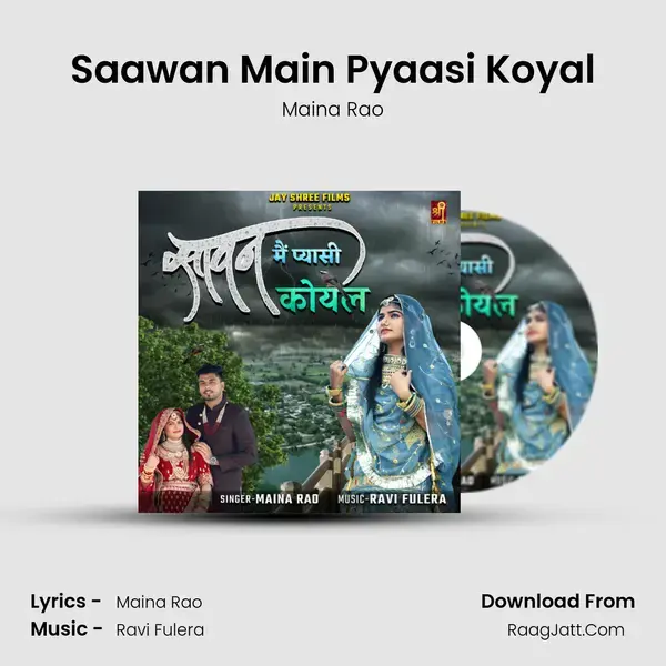 Saawan Main Pyaasi Koyal - Maina Rao