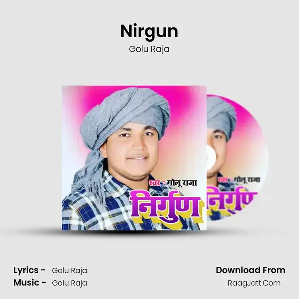 Nirgun - Golu Raja