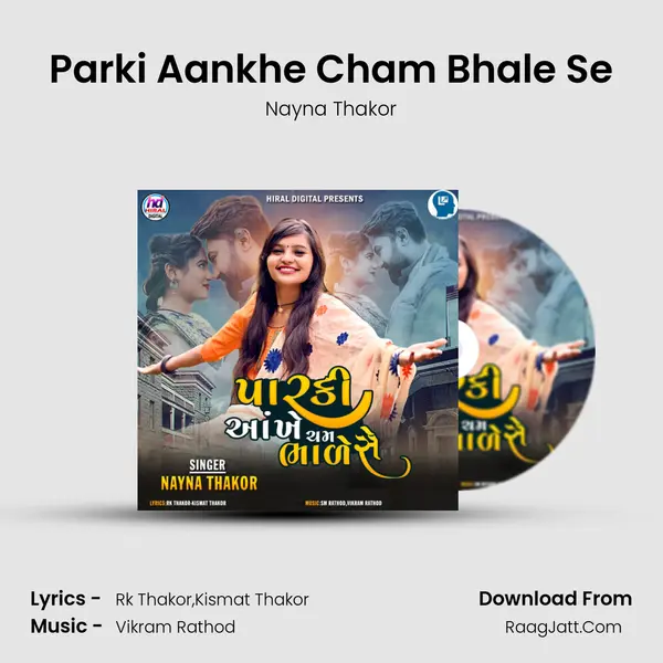 Parki Aankhe Cham Bhale Se mp3 song