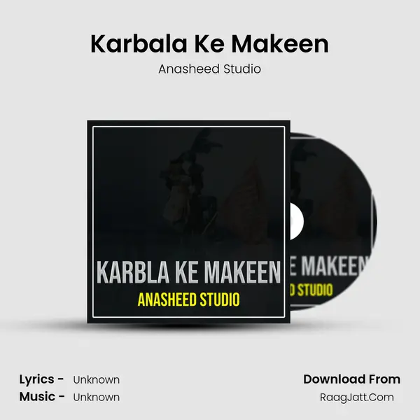 Karbala Ke Makeen mp3 song