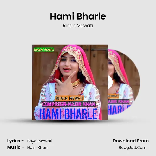 Hami Bharle mp3 song