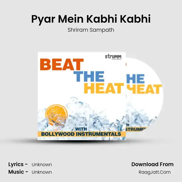 Pyar Mein Kabhi Kabhi Song mp3 | Shriram Sampath