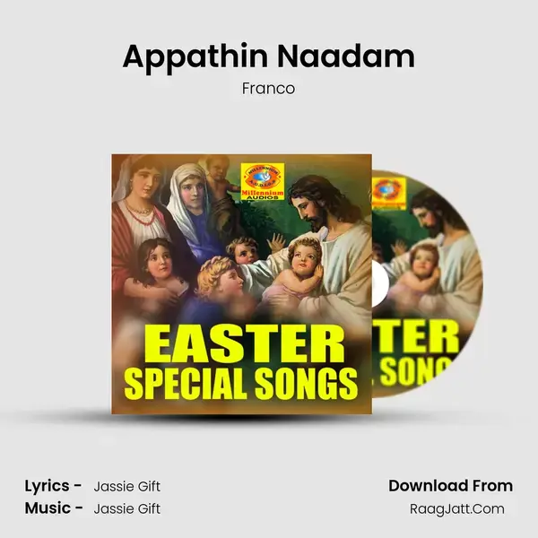 Appathin Naadam Song mp3 | Franco