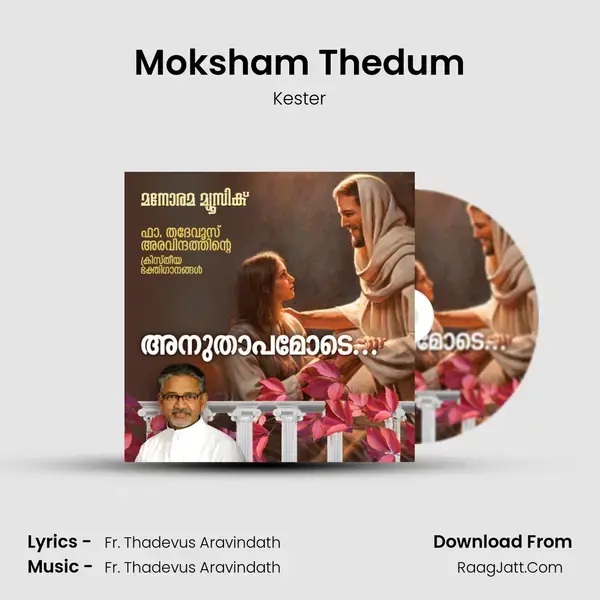 Moksham Thedum Song mp3 | Kester