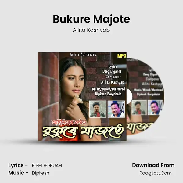 Bukure Majote Song mp3 | Ailita Kashyab