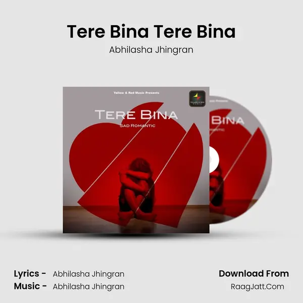 Tere Bina Tere Bina mp3 song