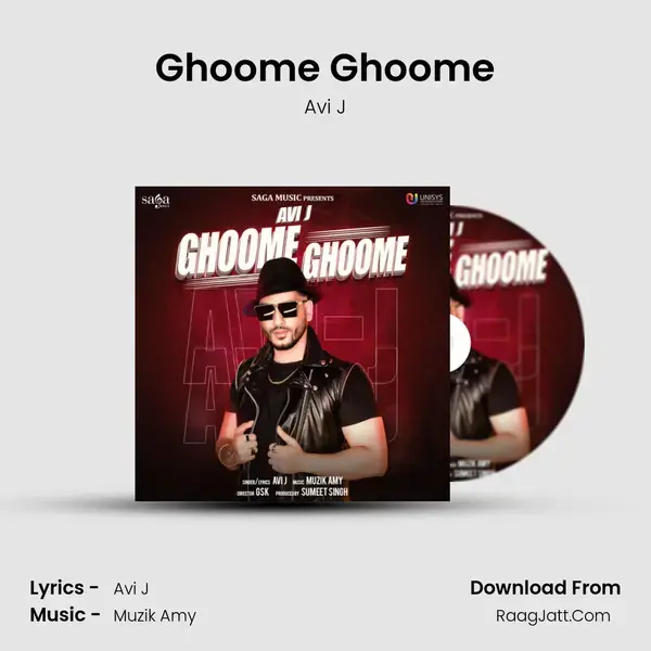 Ghoome Ghoome Song mp3 | Avi J