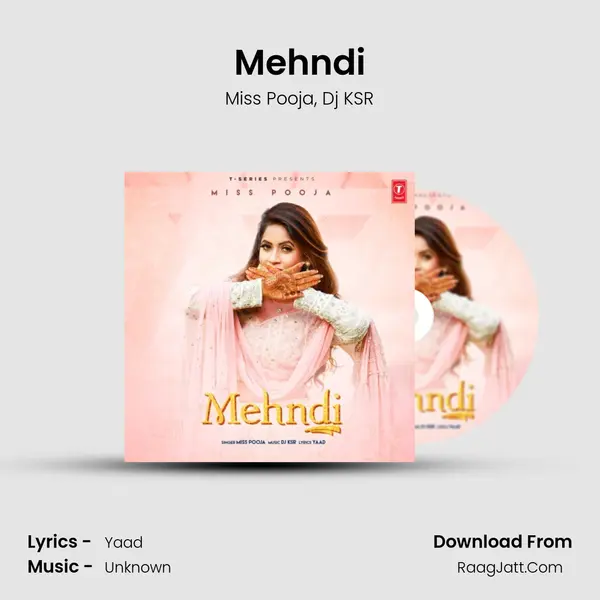 Mehndi Song mp3 | Miss Pooja