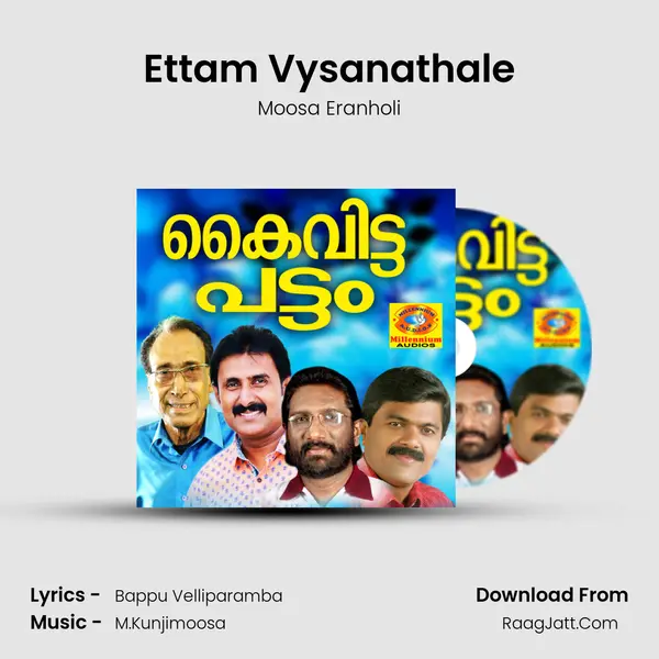 Ettam Vysanathale mp3 song