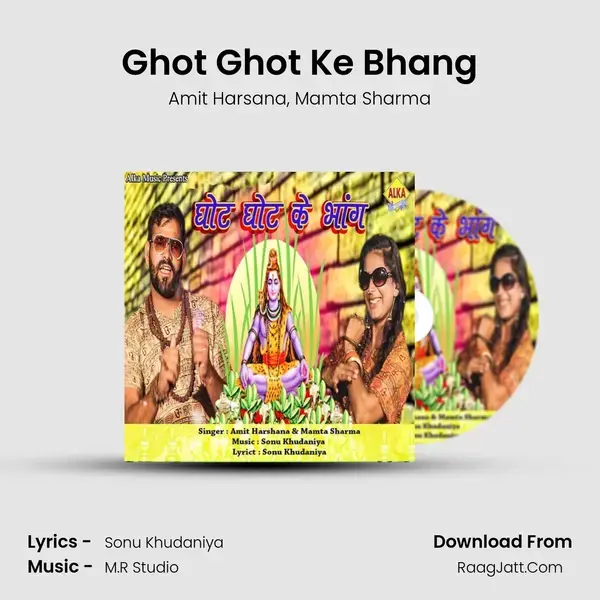 Ghot Ghot Ke Bhang Song mp3 | Amit Harsana