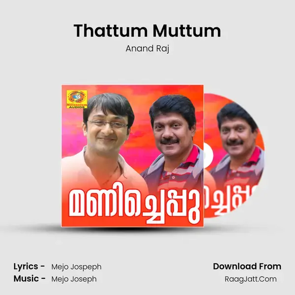 Thattum Muttum Song mp3 | Anand Raj