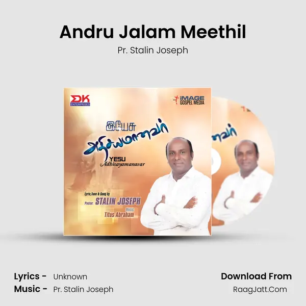 Andru Jalam Meethil Song mp3 | Pr. Stalin Joseph