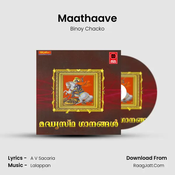 Maathaave Song mp3 | Binoy Chacko