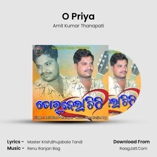 O Priya Song mp3 | Amit Kumar Thanapati